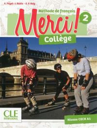 Merci ! : méthode de français collège 2 : niveau CECR A1