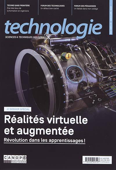 Technologie, n° 214. Réalités virtuelle et augmentée