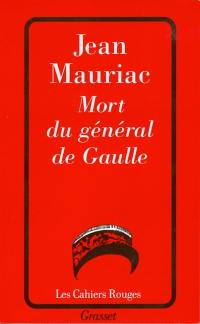 La mort du général de Gaulle