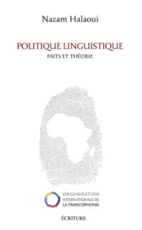 Politique linguistique : faits et théorie