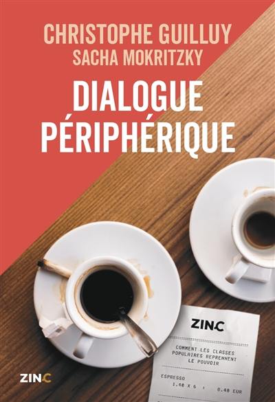 Dialogue périphérique : comment les classes populaires reprennent le pouvoir