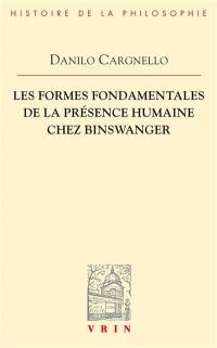 Les formes fondamentales de la présence humaine chez Binswanger