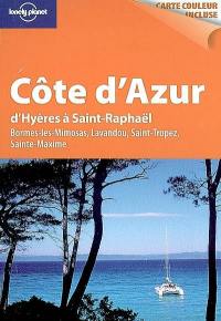 Côte d'Azur, d'Hyères à Saint-Raphaël : Bornes-les-Mimosas, Lavandou, Saint-Tropez, Sainte-Maxime