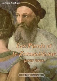Les Parsis et le zoroastrisme pour tous