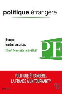 Politique étrangère, n° 4 (2021). Europe, sorties de crises