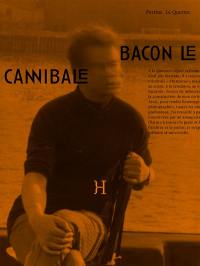 Bacon le cannibale