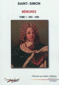 Mémoires. Vol. 1. 1691-1699