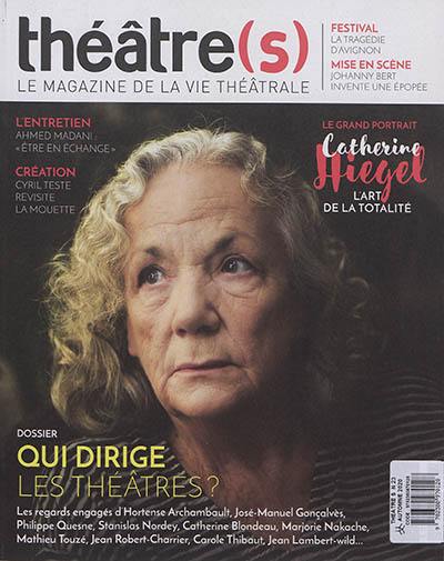 Théâtre(s) : le magazine de la vie théâtrale, n° 23. Qui dirige les théâtres ?