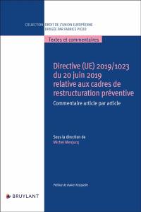 Directive (UE) 2019-1023 du 20 juin 2019 relative aux cadres de restructuration préventive : commentaire article par article