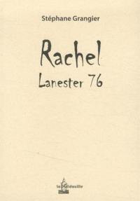 Rachel : Lanester 76
