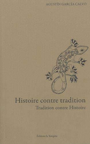Histoire contre tradition : tradition contre histoire