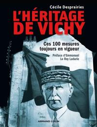 L'héritage de Vichy : ces 100 mesures toujours en vigueur