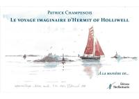 Le voyage imaginaire d'Hermit of Holliwell
