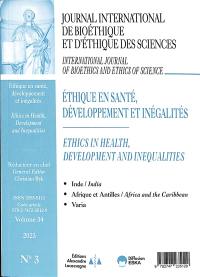 Journal international de bioéthique et d'éthique des sciences, n° 3 (2023). Ethique en santé, développement et inégalités. Ethics in health, development and inequalities
