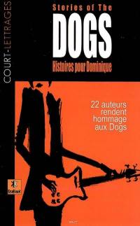 Stories of The Dogs : histoires pour Dominique