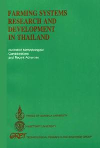 Farming systems research and development in Thailand : illustrated methodological considerations and recent advances
