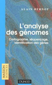 L'analyse des génomes : cartographie, séquençage, identification des gènes