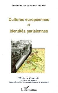 Cultures européennes et identités parisiennes