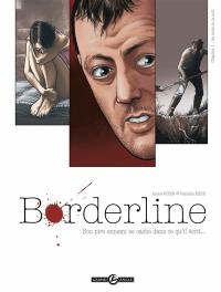 Borderline. Vol. 1. Les mots de la nuit
