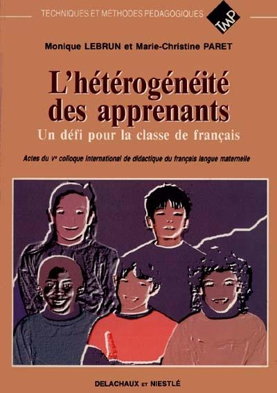 L'Hétérogénéité des apprenants : un défi pour la classe de français