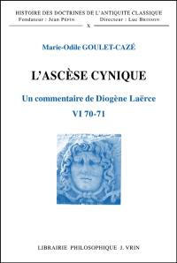 L'Ascèse cynique : un commentaire de Diogène Laërce, VI 70-71