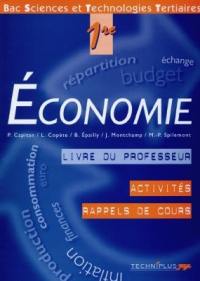 Economie, bac STT, 1re : activités, rappels de cours, livre du professeur