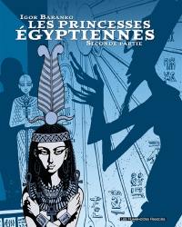 Les princesses égyptiennes. Vol. 2