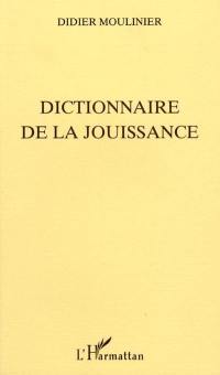 Dictionnaire de la jouissance