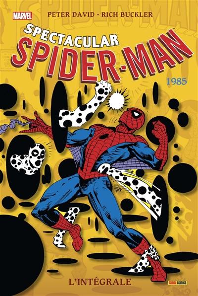 Spectacular Spider-Man : l'intégrale. 1985