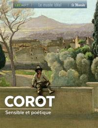 Corot : sensible et poétique