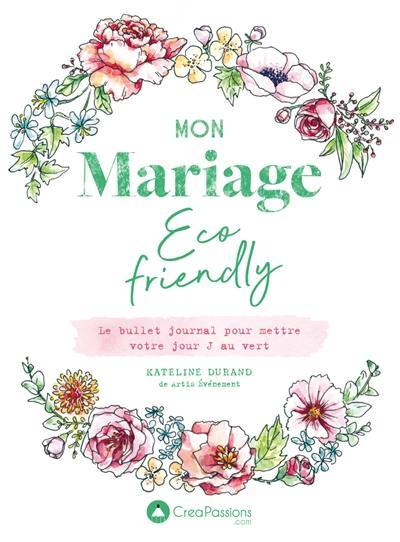 Mon mariage éco-friendly : le bullet journal pour mettre votre jour J au vert