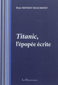 Titanic, l'épopée écrite