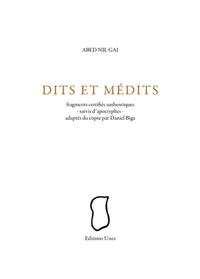 Abed Nil Gai : dits et médits : fragments authentiques, suivis d'apocryphes, adaptés du copte par Daniel Biga