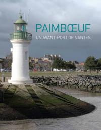 Paimboeuf : un avant-port de Nantes