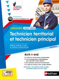 Technicien territorial et technicien principal, concours 2022-2023 : catégorie B, externe, interne, 3e voie et examens professionnels : écrit + oral