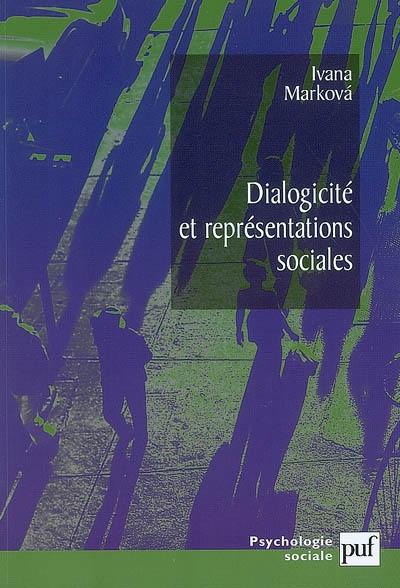 Dialogicité et représentations sociales : la dynamique de l'esprit