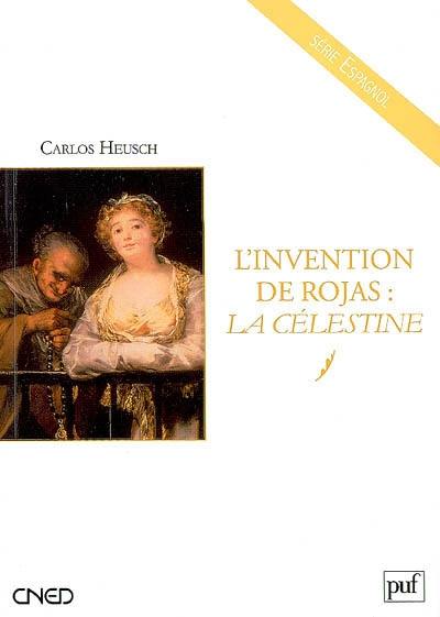 L'invention de Rojas : La Célestine