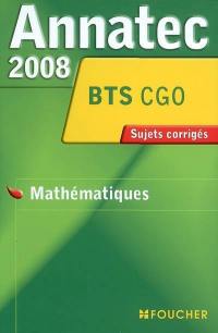 Mathématiques, BTS CGO : sujets corrigés