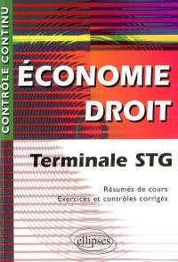 Economie, droit terminale STG : résumés de cours, exercices corrigés