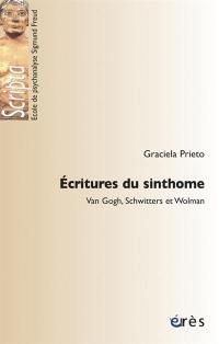 Ecritures du sinthome : Van Gogh, Schwitters et Wolman