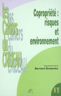 Copropriété, risques et environnement : colloque du 14 oct. 2005