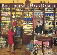 Boutiques du Pays basque. Vol. 1