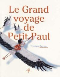 Le grand voyage de Petit Paul
