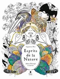 Esprits de la nature : album onirique à colorier