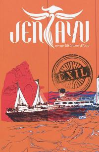 Jentayu : revue littéraire d'Asie, n° 9. Exil