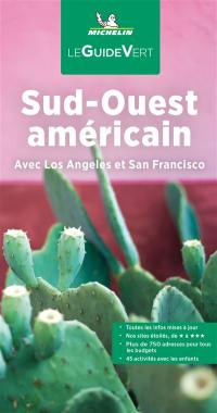 Sud-Ouest américain : avec Los Angeles et San Francisco