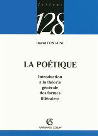 La poétique : introduction à la théorie générale des formes littéraires