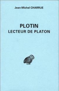 Plotin, lecteur de Platon