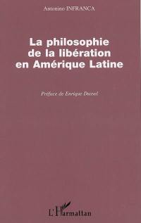 La philosophie de la libération en Amérique latine : l'autre Occident