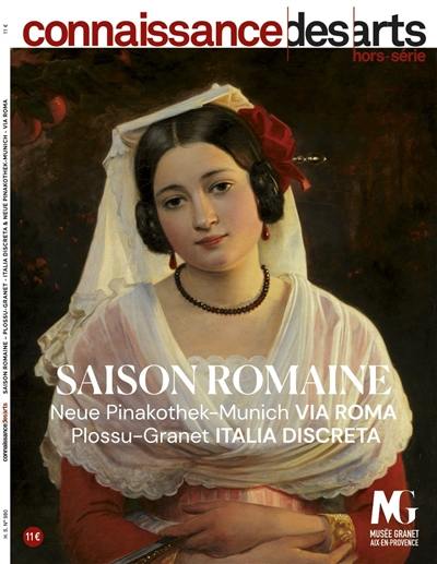 Saison romaine : Neue Pinakothek-Munich, Via Roma & Plossu-Granet, Italia discreta : Musée Granet, Aix-en-Provence
